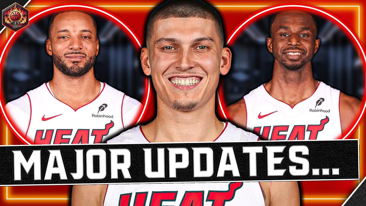Heat Give MULTIPLE surprising UPDATES...