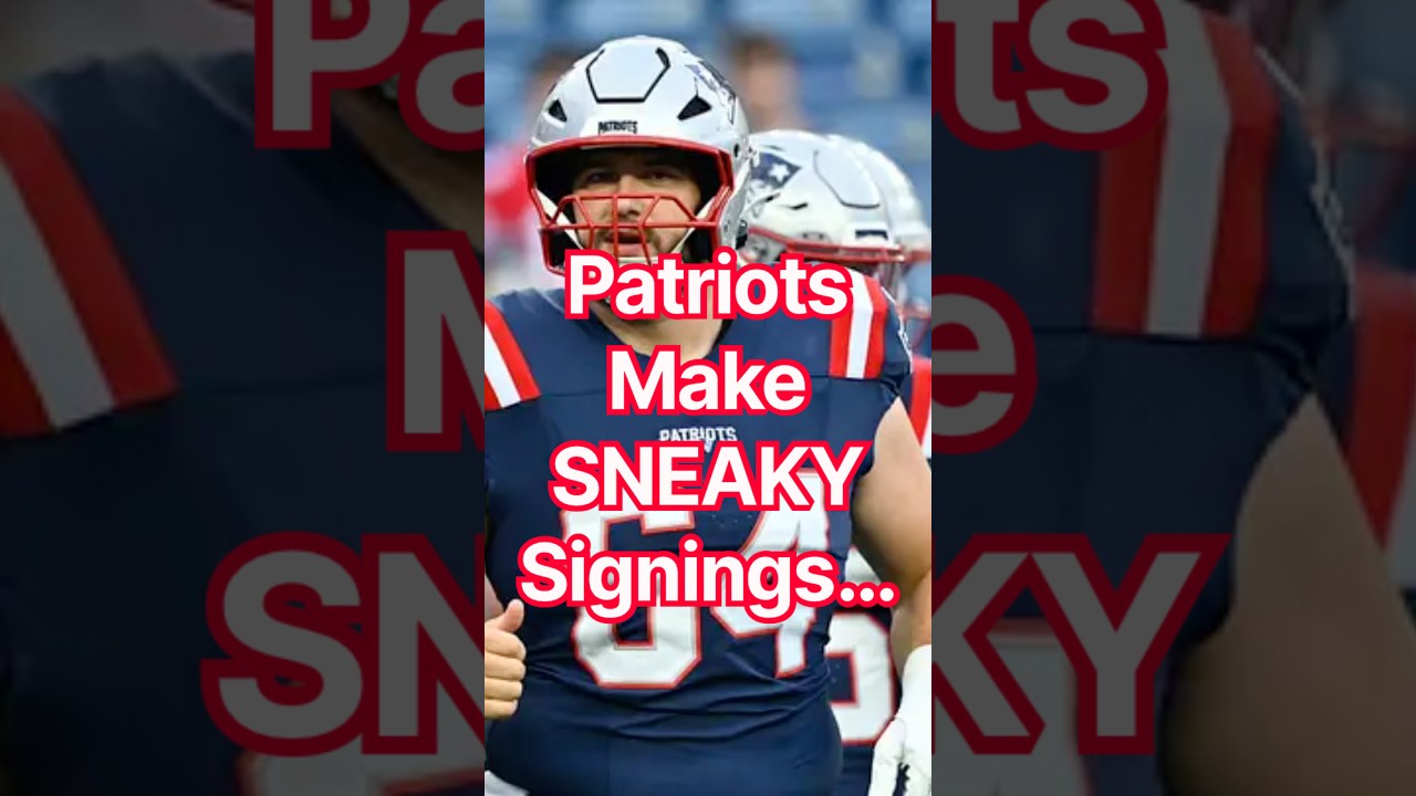 Patriots make SNEAKY Signings…