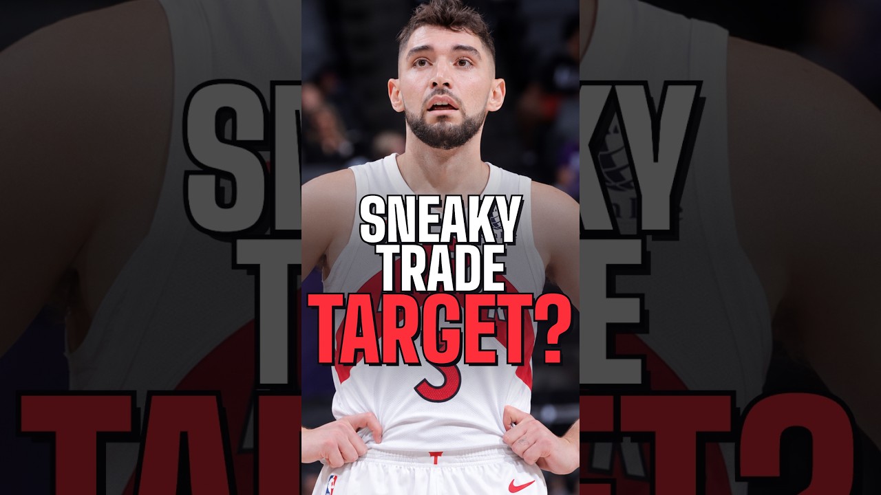 Raptors Sneaky Good Trade Target...