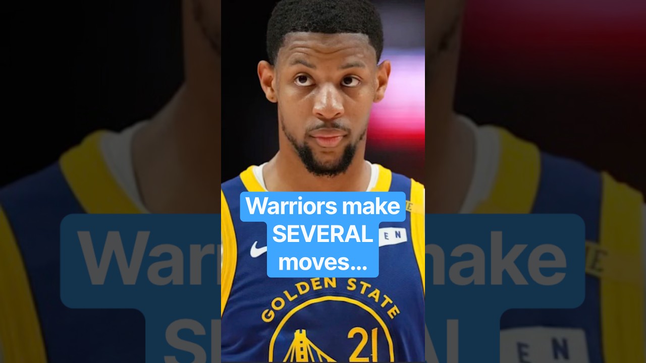 Warriors announced several key moves…